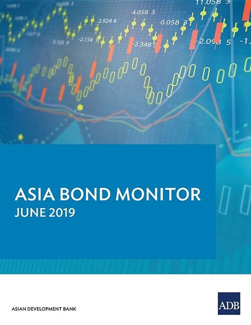 Asia Bond Monitor - June 2019 (Paperback)