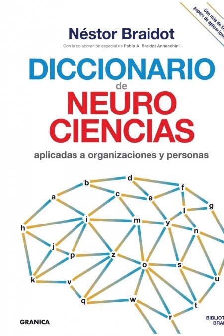 Diccionario de neurociencias aplicadas al desarrollo de organizaciones y personas (Paperback)