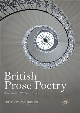 British Prose Poetry: The Poems Without Lines (Paperback, Softcover Repri)