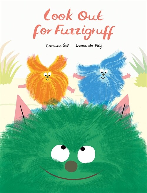 Look Out for Fuzzigruff (Hardcover)