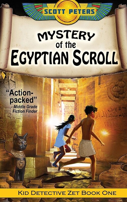 Mystery of the Egyptian Scroll: An Ancient Egypt Kids Book (Hardcover)