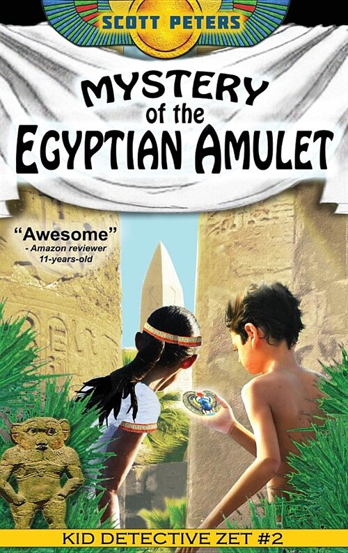 Mystery of the Egyptian Amulet: An Ancient Egypt Kids Book (Hardcover)