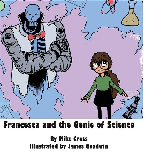 Francesca and the Genie of Science (Hardcover)
