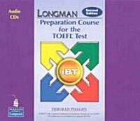 [중고] Longman Preparation Course for the TOEFL Test: Ibt: Audio CDs (Audio CD, 2, Revised)