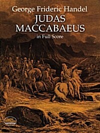Judas Maccabaeus in Full Score (Paperback)