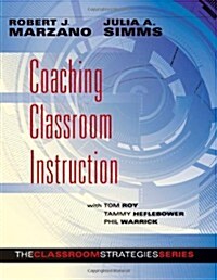 Coaching Classroom Instruction (Paperback)