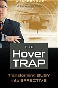 The Hover Trap: Transforming Busy Into Effective (Paperback)