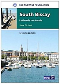 South Biscay : La Gironde to La Coruna (Hardcover, 7 Revised edition)