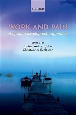 Work and pain : A lifespan development approach (Paperback)