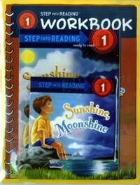 Sunshine, Moonshine (Book+CD+Workbook) - Step into Reading Step 1