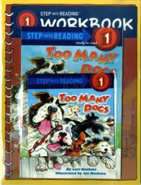 Too Many Dogs (Book+CD+Workbook) - Step into Reading Step 1