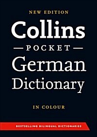Collins German Dictionary Pocket Edition : 44,000 Translations in a Portable Format (Paperback, 8 Rev ed)