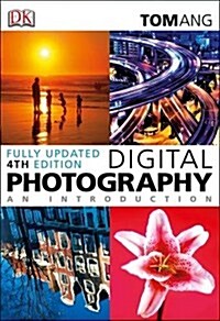 Digital Photography An Introduction (Paperback, 4 ed)