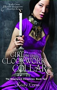 The Girl in the Clockwork Collar (Paperback)