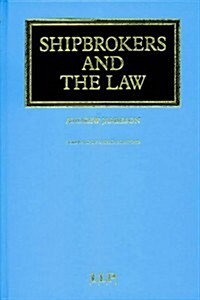 Shipbrokers and the Law (Hardcover)