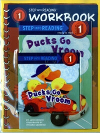 Ducks Go Vroom (Book+CD+Workbook) - Step into Reading Step 1