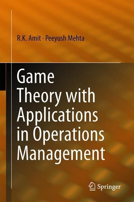 Game Theory with Applications in Operations Management (Hardcover)