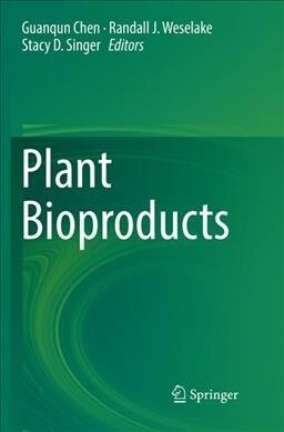 Plant Bioproducts (Paperback)