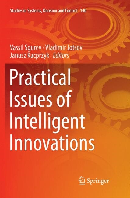 Practical Issues of Intelligent Innovations (Paperback)