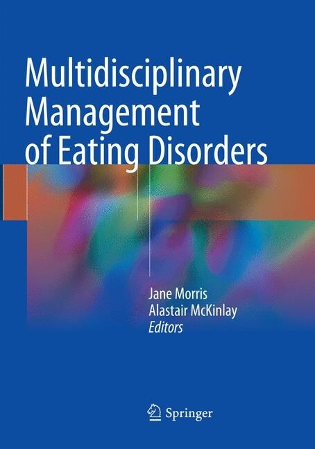 Multidisciplinary Management of Eating Disorders (Paperback)