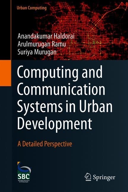 Computing and Communication Systems in Urban Development: A Detailed Perspective (Hardcover, 2019)