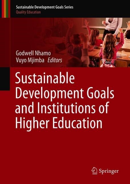 Sustainable Development Goals and Institutions of Higher Education (Hardcover)