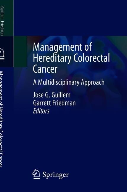Management of Hereditary Colorectal Cancer: A Multidisciplinary Approach (Paperback, 2020)