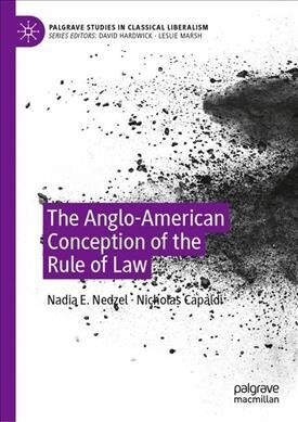 The Anglo-American Conception of the Rule of Law (Hardcover)