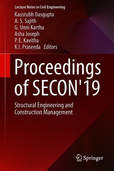 Proceedings of Secon19: Structural Engineering and Construction Management (Hardcover, 2020)