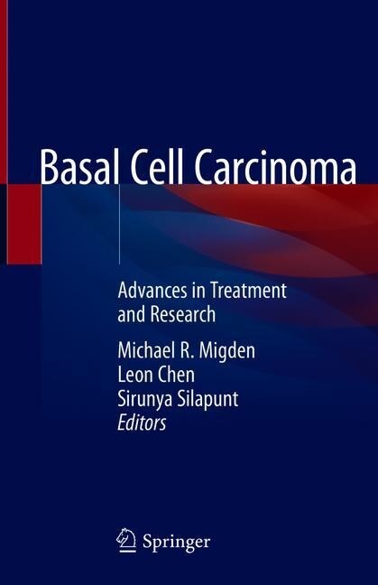 Basal Cell Carcinoma: Advances in Treatment and Research (Hardcover, 2020)