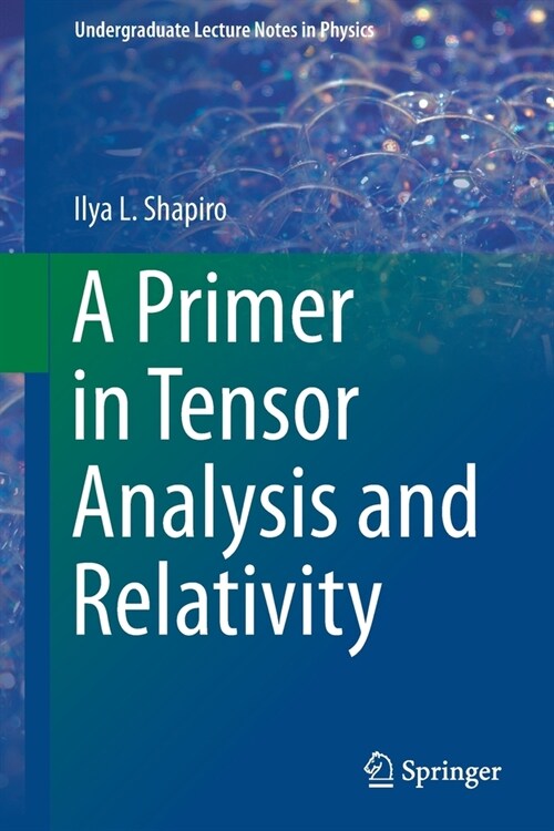 A Primer in Tensor Analysis and Relativity (Paperback)