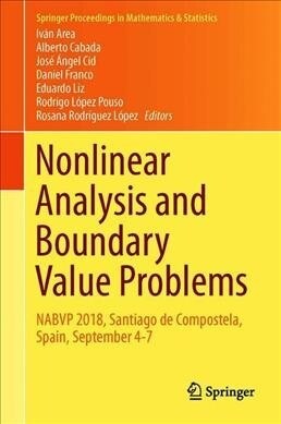 Nonlinear Analysis and Boundary Value Problems: Nabvp 2018, Santiago de Compostela, Spain, September 4-7 (Hardcover, 2019)