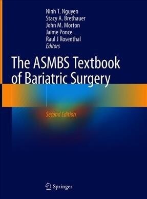 The Asmbs Textbook of Bariatric Surgery (Hardcover, 2, 2020)