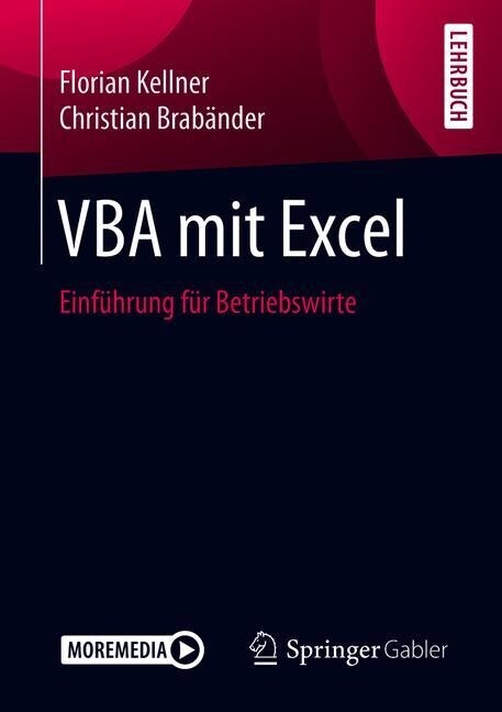 VBA Mit Excel: Einf?rung F? Betriebswirte (Paperback, 1. Aufl. 2019)