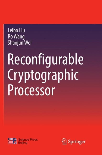 Reconfigurable Cryptographic Processor (Paperback, Softcover Repri)