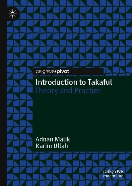 Introduction to Takaful: Theory and Practice (Hardcover, 2019)