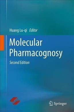 Molecular Pharmacognosy (Hardcover, 2, 2019)