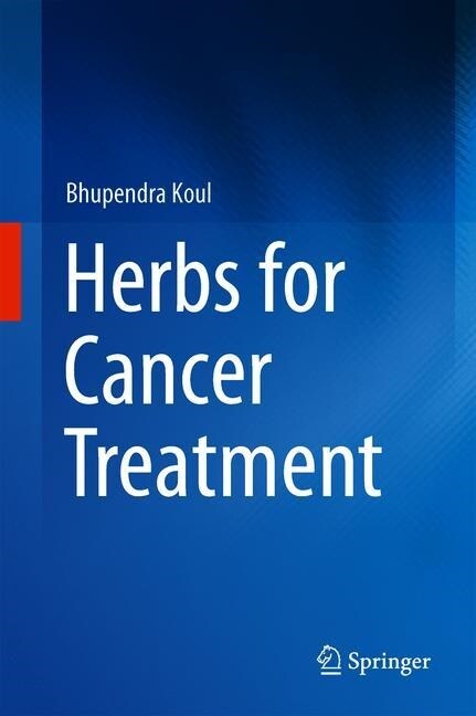 Herbs for Cancer Treatment (Hardcover)