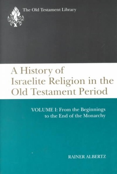 A History of Israelite Religion in the Old Testament Period (Hardcover)