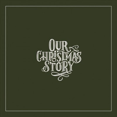 Our Christmas Story: A Modern Christmas Memory Book (Hardcover)