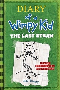 The Last Straw (Diary of a Wimpy Kid #3) (Hardcover)