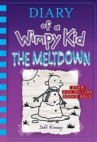 Diary of a wimpy kid. 13, the meltdown