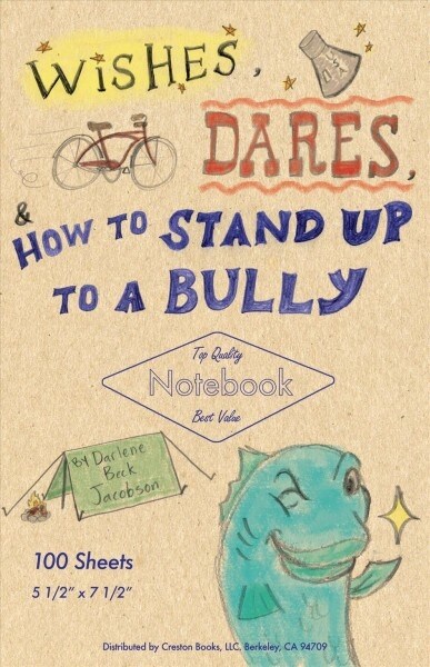 Wishes, Dares, and How to Stand Up to a Bully (Hardcover)