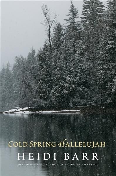 Cold Spring Hallelujah (Hardcover)