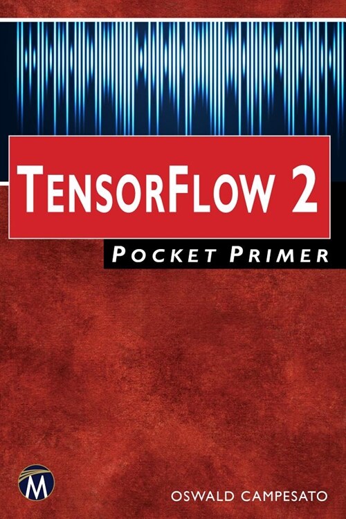 Tensorflow 2 Pocket Primer (Paperback)