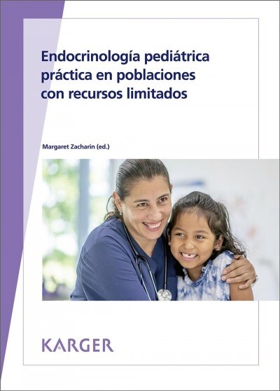 Endocrinologia Pediatrica Practica En Poblaciones Con Recursos Limitados (Paperback)