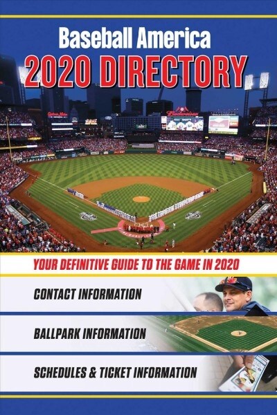 Baseball America 2020 Directory: Whos Who in Baseball, and Where to Find Them (Paperback)