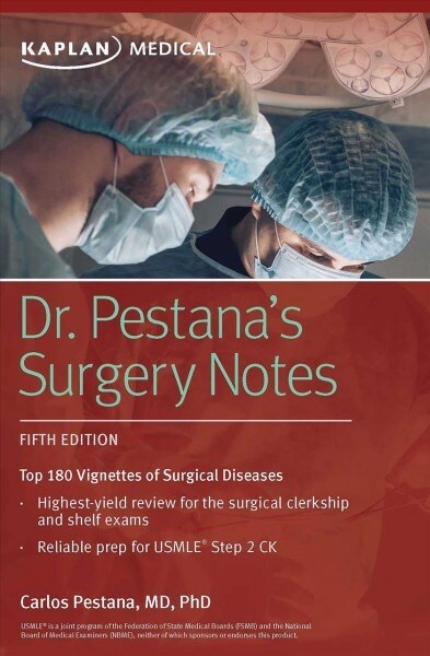 Dr. Pestanas Surgery Notes: Top 180 Vignettes of Surgical Diseases (Paperback, 5)