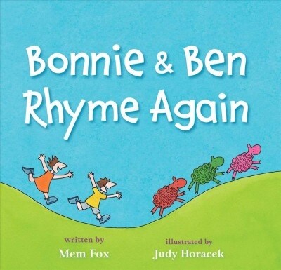 Bonnie & Ben Rhyme Again (Hardcover)