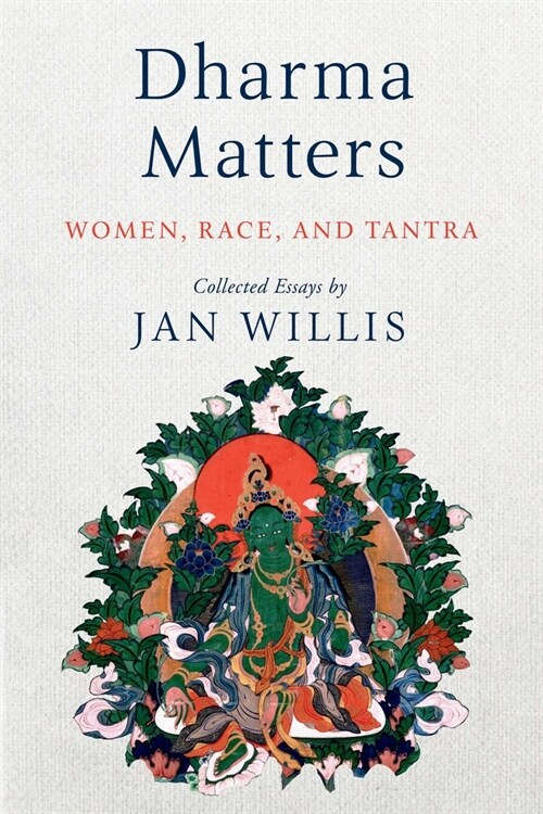 Dharma Matters: Women, Race, and Tantra (Paperback)